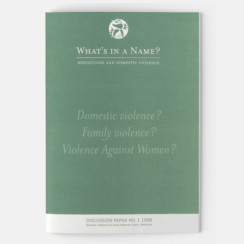What's in a name? Definitions and domestic violence (1998) - DVRCV